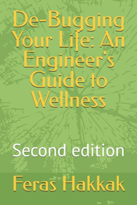 De-Bugging Your Life