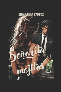 Señorita mojitos