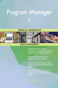 Program Manager I Critical Questions Skills Assessment