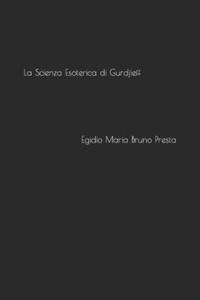 Scienza Esoterica di Gurdjieff