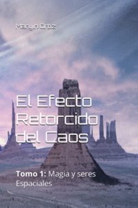 Efecto Retorcido del Caos