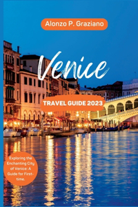 Venice Travel Guide 2023