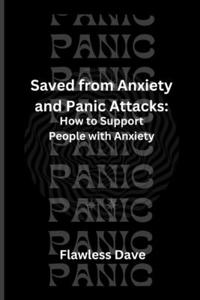 Saved from Anxiety and Panic Attacks