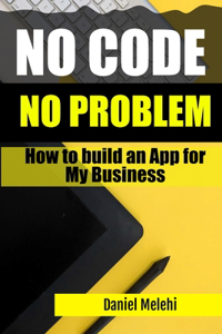 How To Build An App for My Business