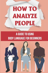 How To Analyze People