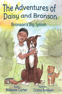 Adventures of Daisy and Bronson