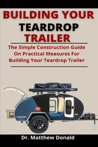 Building Your Teardrop Trailer