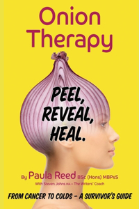 Onion Therapy - Peel, Reveal, Heal