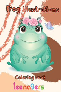 Frog illustrations Coloring Book teenagers