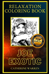 Joe Exotic Relaxation Coloring Book