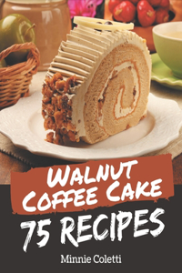 75 Walnut Coffee Cake Recipes