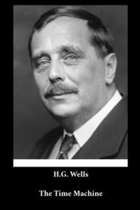 H. G. Wells - The Time Machine