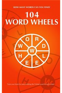 104 Word Wheels