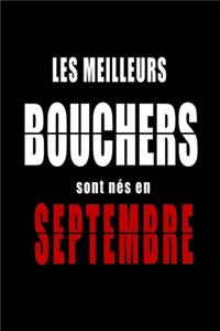 Les Meilleurs Bouchers sont nés en Septembre carnet de notes