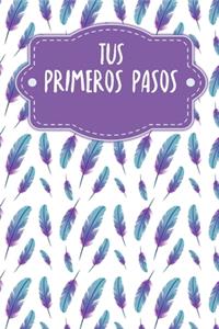 Tus primeros pasos
