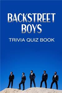 Backstreet Boys Trivia Quiz Book