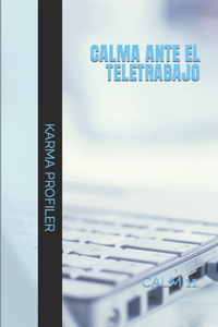 CALMA ante el teletrabajo.