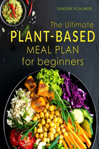 Ultimate Plant-Based Meal Plan for Beginners: Affordable Vegan Recipes to Make Ahead All Week