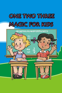 One Two Three Magic for Kids