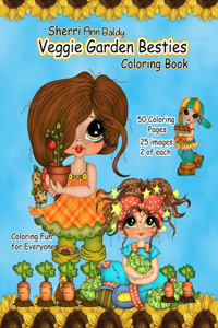 Sherri Ann Baldy Veggie Garden Besties Coloring Book