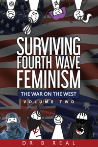 Surviving Fourth Wave Feminism