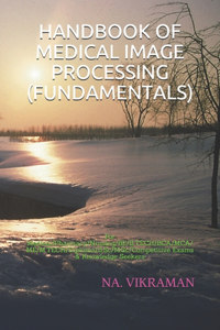 Handbook of Medical Image Processing (Fundamentals)