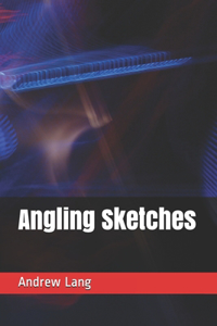 Angling Sketches