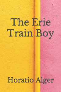 The Erie Train Boy