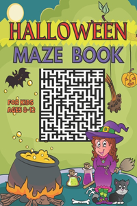 Halloween Maze Book for Kids Ages 8-12: Smart Gift for Boys and Girls, Scary Puzzle Book for Kid