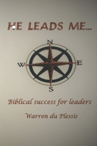 He Leads Me...