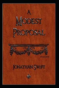 A Modest Proposal (Illustrated)