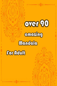 over 90 amazing mandala for adults