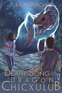 Death Song of the Dragón Chicxulub