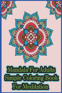 Mandala Adult Coloring Book For Relaxation