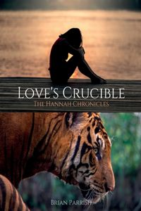 Love's Crucible