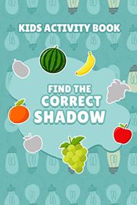 Find the Correct Shadow - Kids Activity Book