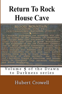 Return to Rock House Cave
