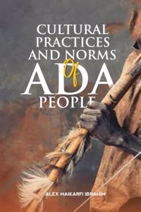 Cultural Practices and Norms of ADA People