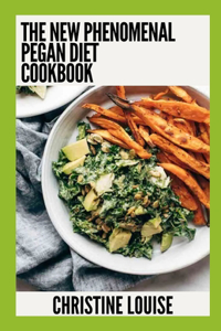 New Phenomenal Pegan Diet Cookbook