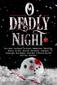 O Deadly Night