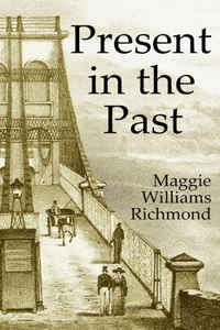 Present in the Past
