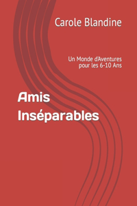 Amis Inséparables