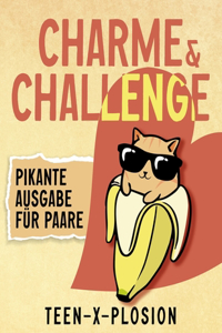 Charme & Challenge PIKANTE Ausgabe für Paare