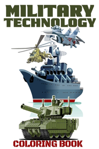 Military Technology Coloring Book