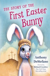 Story of the First Easter Bunny