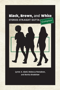 Black, Brown, and White