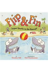 Flip & Fin: Super Sharks to the Rescue!: Super Sharks to the Rescue!