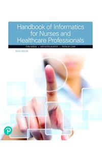 Handbook of Informatics for Nurses & Healthcare Professionals