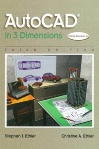 Autocad in 3 Dimensions: Windows Version