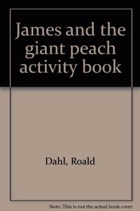 James And the Giant Peach Activity Book Paperback â€“ 4 July 1996